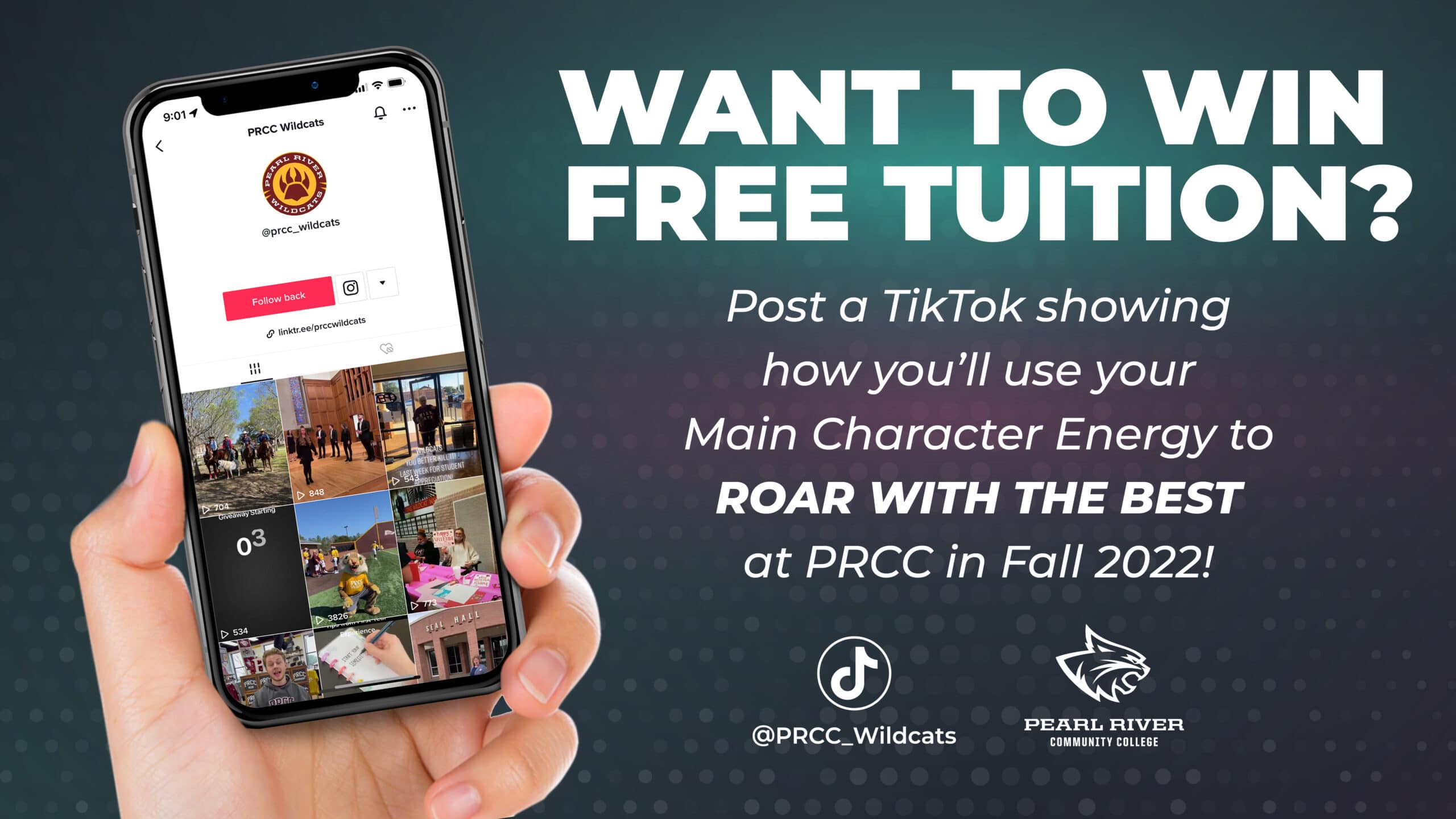 Hand holding phone with PRCC TikTok account visible; Text reads: Want to Win Free Tuition? Post a TikTok showing how you'll use your Main Character Energy to ROAR with the BEST at PRCC in Fall 2022!