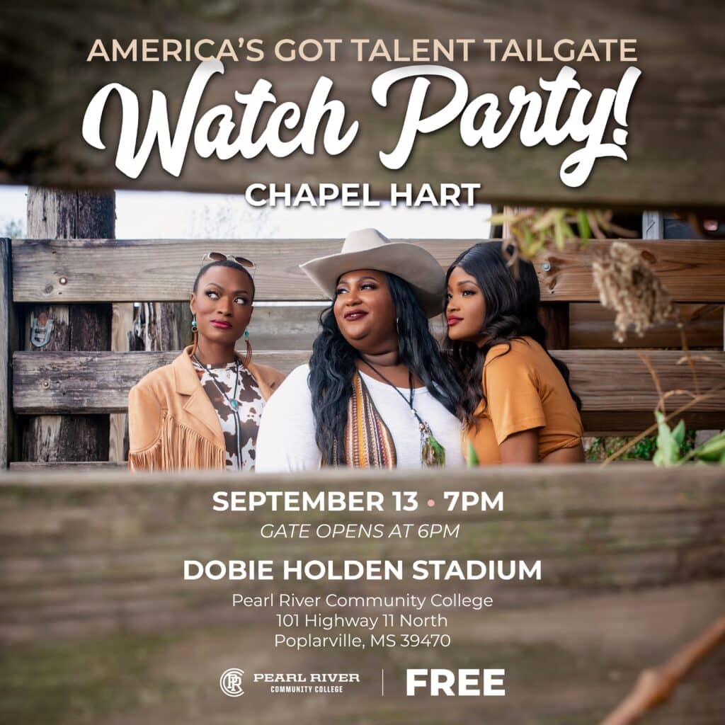 Image of the 3 ladies of Chapel Hart Band in farm setting seen between wood slats.
Text reads: America's Got Talent Tailgate Watch Party! Chapel Hart; September 13, 7 PM. Gate opens at 6 pm. Dobie Holden Stadium, Pearl River Community College, 101 Highway 11 North, Poplarville, MS 39470; FREE
Pearl River Community College Logo