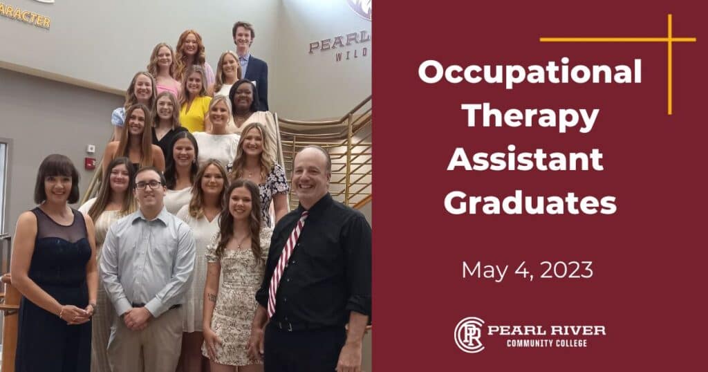16 students and 2 instructors stand on stairs; text reads Occupational Therapy Assistant Graduates May 4, 2023; Pearl River Community College